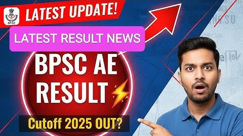 BPSC AE Result Update | BPSC AE Cutoff 2025 | 71st BPSC Result | BPSC Latest Result Notice