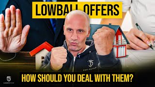 Dealing with a Low Ball Offer in Real Estate