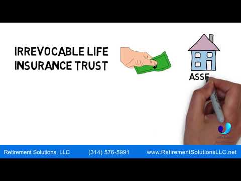 How Would an Irrevocable Life Insurance Trust Benefit You?