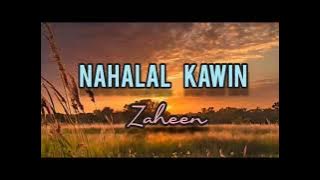 Zaheen - Nahalal Kawin ( English version )