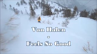 Van Halen - &quot;Feels So Good&quot; HQ/With Onscreen Lyrics! Only lyrics video for this on YouTube!