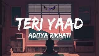 Aditya Rikhari - Teri Yaad (Lyrics) | Drop Music | teri yaad song #song
