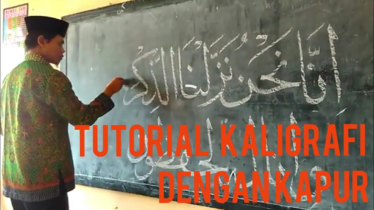 TUTORIAL KALIGRAFI  KAPUR Di  atas Papan Tulis  YouTube