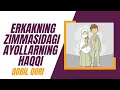 Qobil Qori - 02.Erkakning Zimmasidagi Ayollarning Haqqi (Ihlosning Fazilatlari)