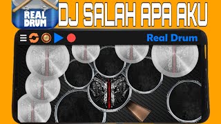 DJ SALAH APA AKU real drum cover