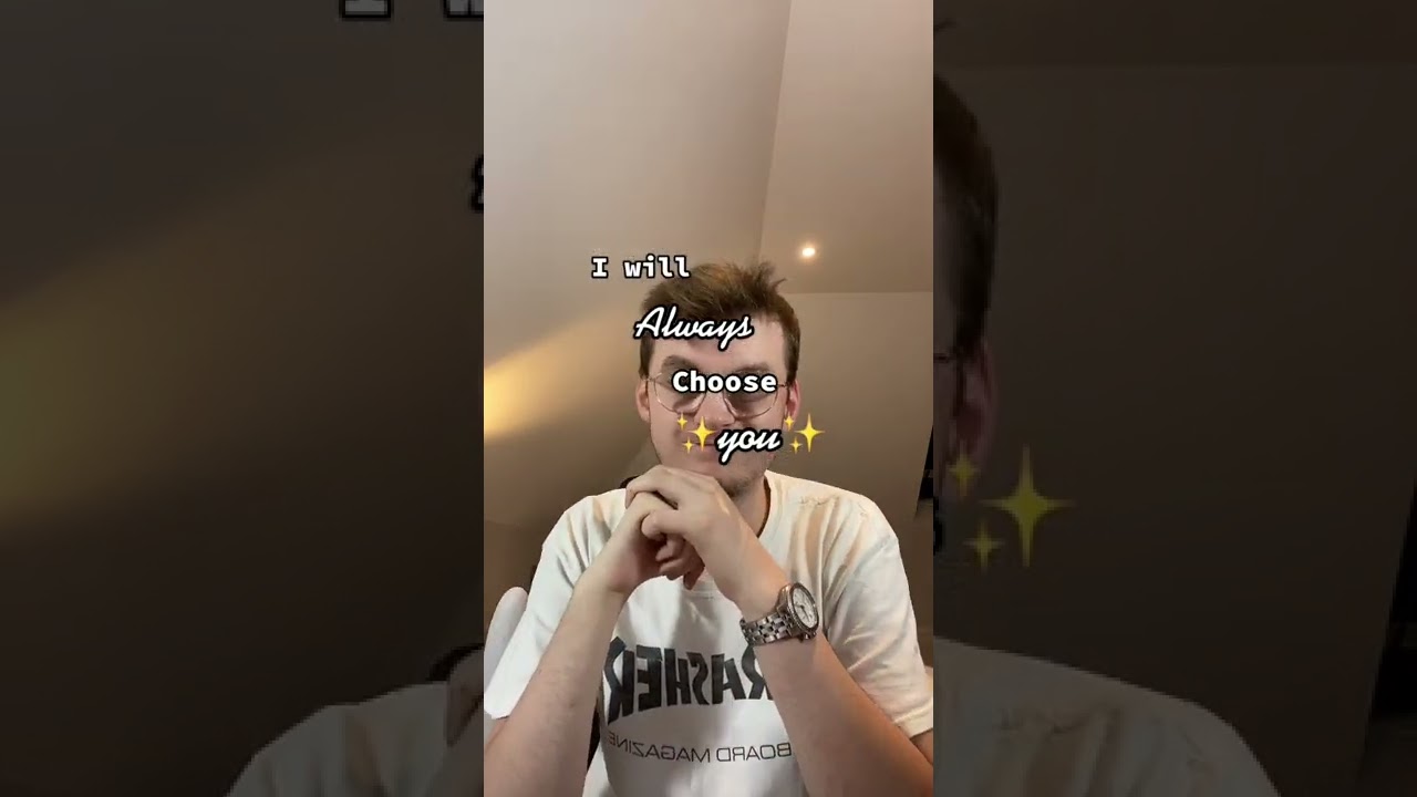 I will always choose you