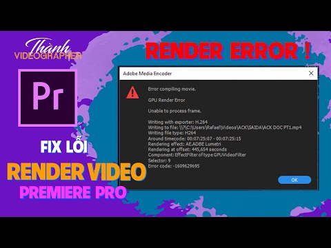 Cách sửa lỗi Render trong Premiere Pro | Renderer error Premiere Pro