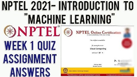 NPTEL: Introduction to Machine Learning Week 1 Quiz Answers | NPTEL Machine Learning Assignment 1