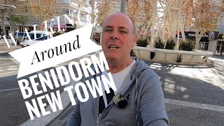 Walking around BENIDORM NEW TOWN January 2024.