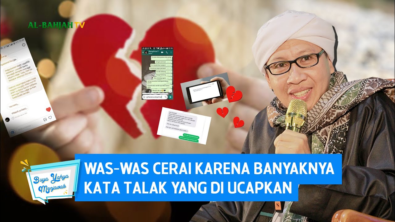 Was-Was Cerai Karena Banyaknya Kata Talak Yang di Ucapkan - Buya Yahya Menjawab