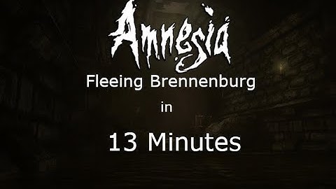 Amnesia: The Dark Descent Mod Speedrun | Fleeing Brennenburg in 13 minutes