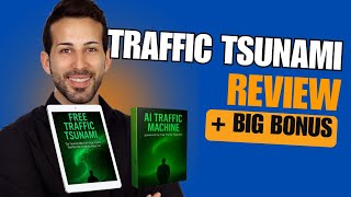 Free Traffic Tsunami Review | Big BONUS Inside