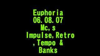euphoria 06 08 07 mcs impulse retro tempo and banks