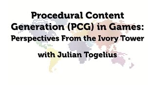 IGDA Webinar, 10 December 2014: PCG in games: perspectives from the ivory tower