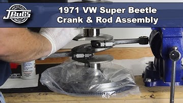 JBugs - 1971 VW Super Beetle - Engine Build Series - Crank & Rod Assembly