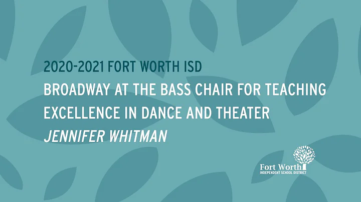 FWISD Chair for Teaching Excellence in Dance and T...