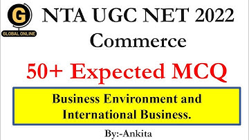UGC NET 2022 Commerce Paper-2|50+ Most Important MCQ|Business Environment and International Business