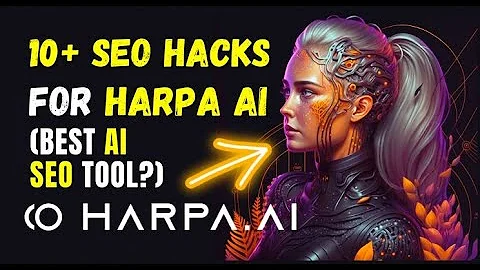 HARPA AI ile #1 Sıralamak için 10+ Yol