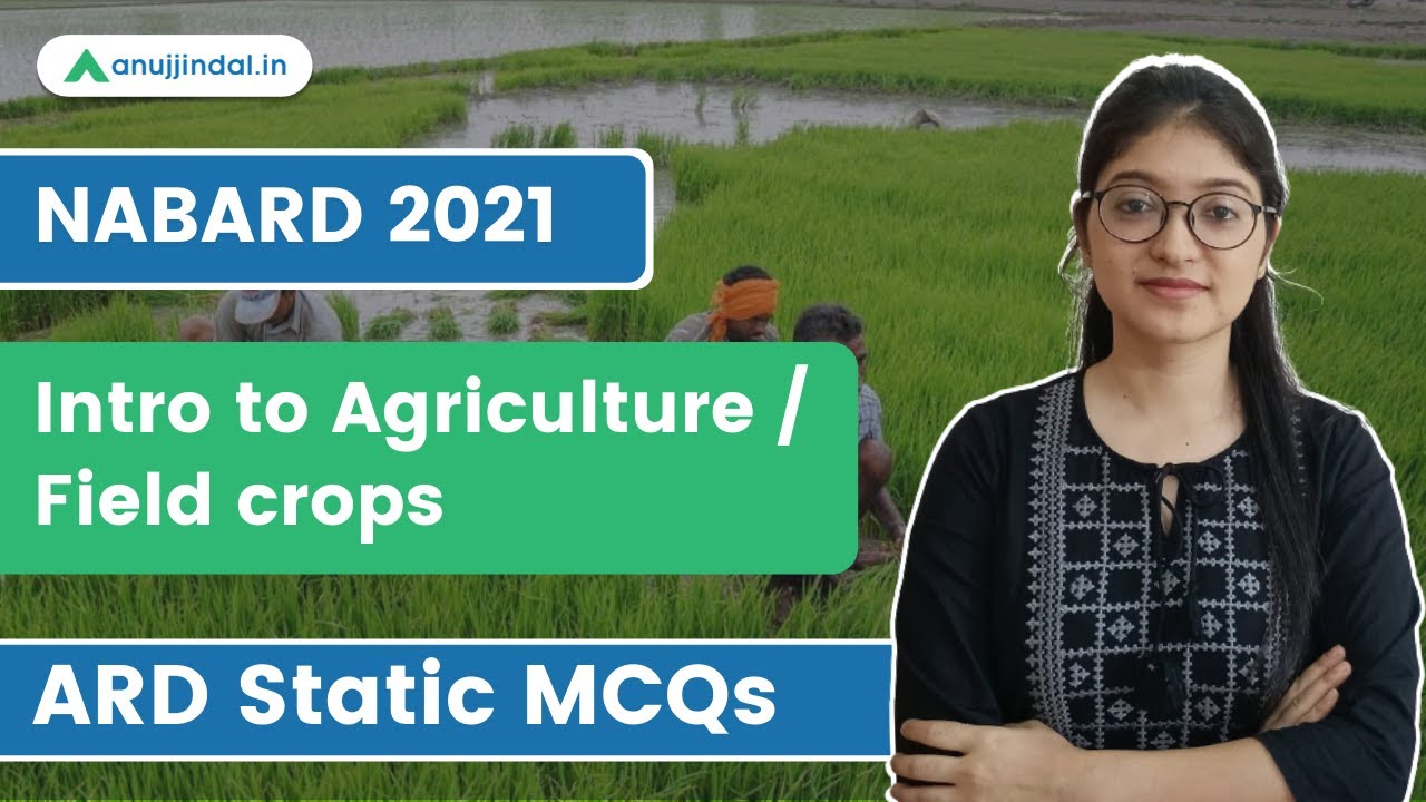 NABARD Grade A & B | ARD Static MCQs | - Intro to Agriculture / Field ...