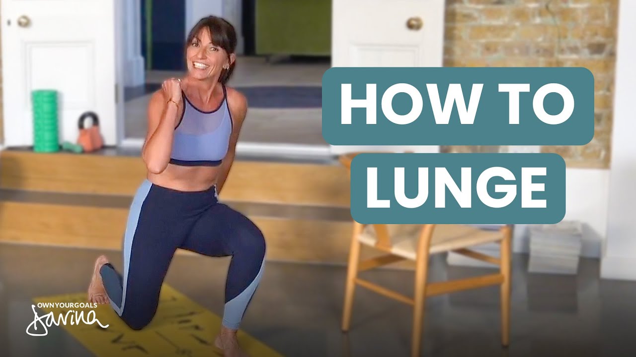 How To Do A Lunge | Own Your Goals - Davina McCall - YouTube