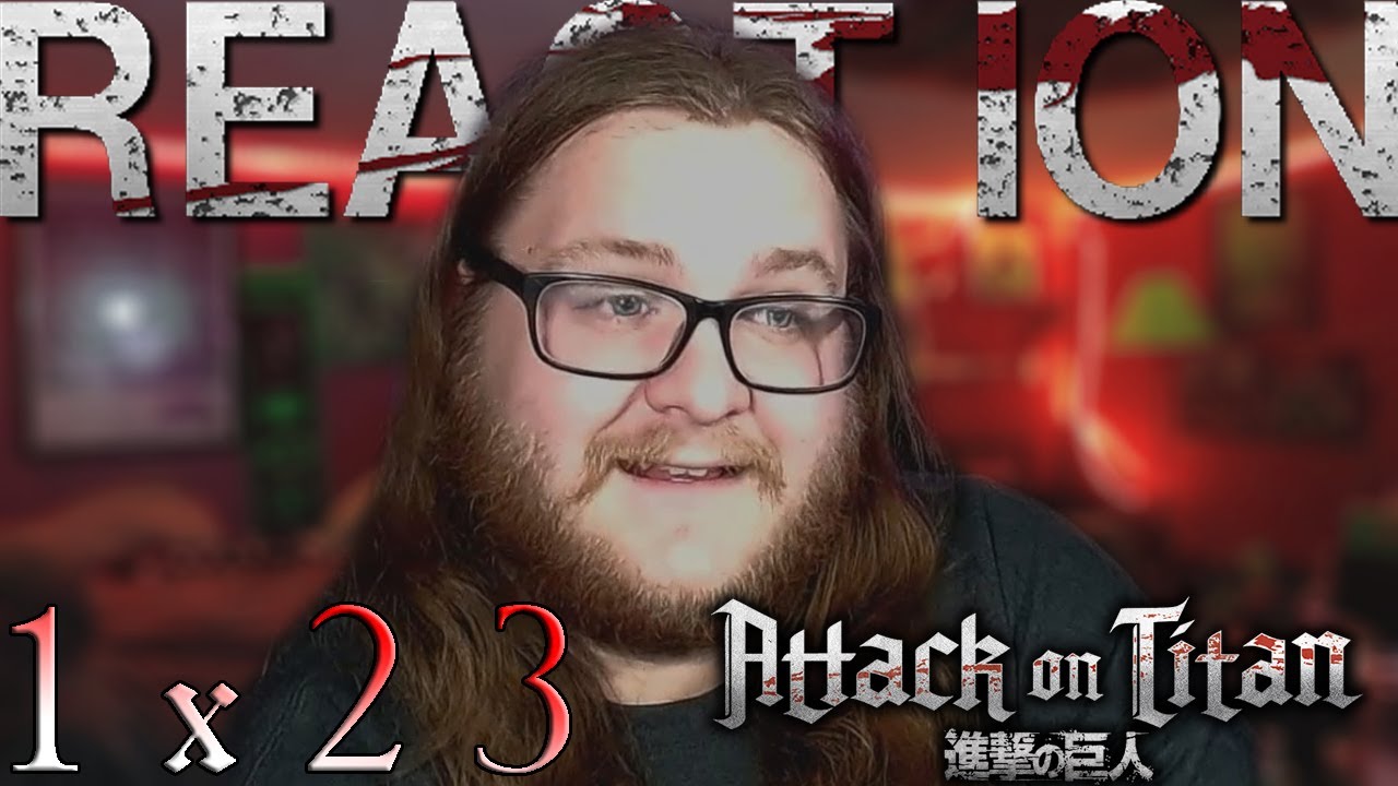 Attack on Titan 1x23 REACTION!! "Smile: Assault on Stohess, Part 1"