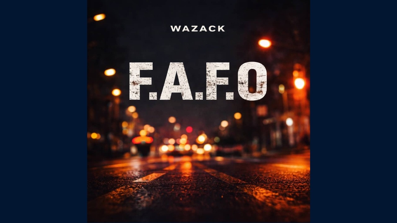 Watch Wazack - F.A.F.O on YouTube Watch Wazack - F.A.F.O on YouTube