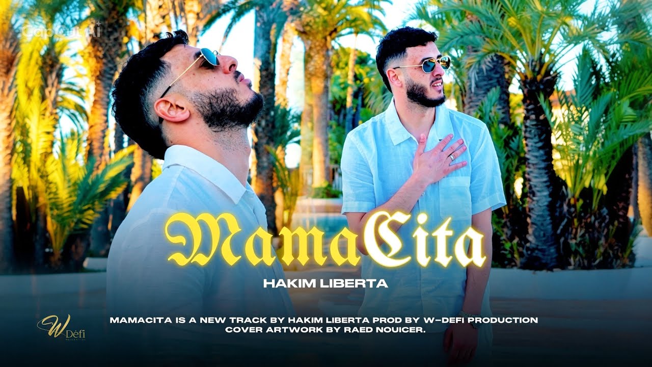Hakim Liberta - MamaCita ( Official Music video ) @Wdefiprod