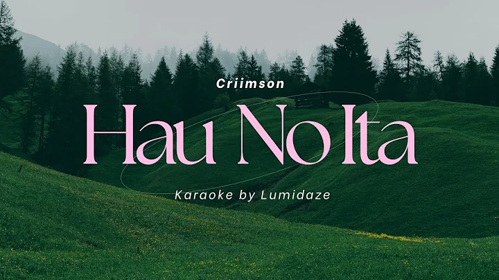 HAU NO ITA - Karaoke Tetun | CRIIMSON