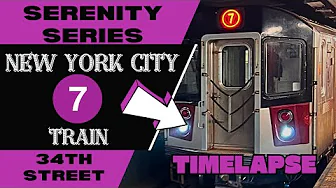 NYC Subway Serenity Series 7 train (Night Voyage to 34th Street) Timelapse
