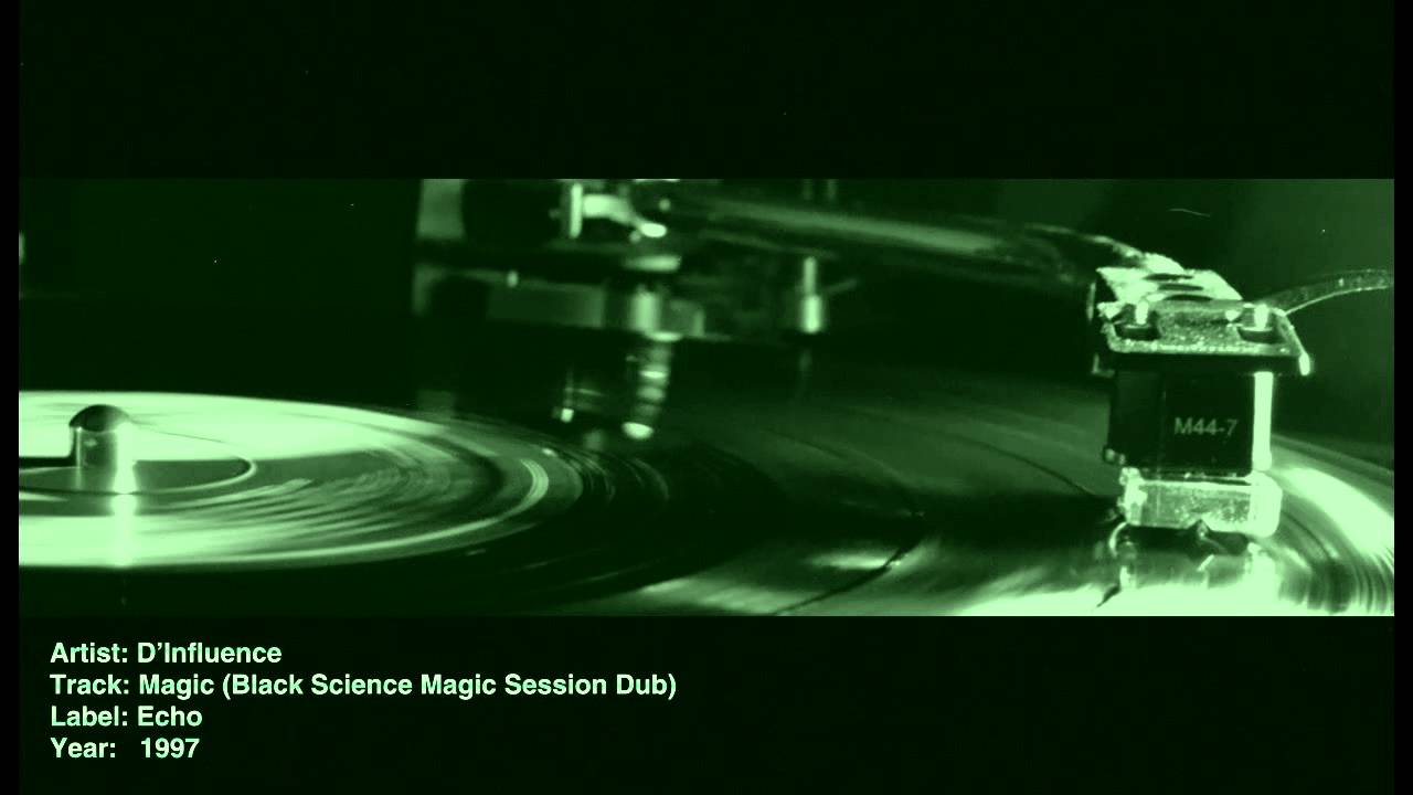 D'Influence - Magic (Black Science Magic Session Dub)