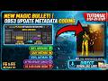 🔥OB53 UPDATE MAGIC BULLET FF MAX  100% ANTIBAN | HOW TO MAKE MAGIC BULLET FILE | HINDI TUTORIAL |