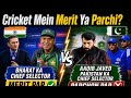 Bharat Ka Chief Selector Merit Par Aur Pakistan Ka Chief Selector Parchon Par? Aaqib Javed Par Bari 