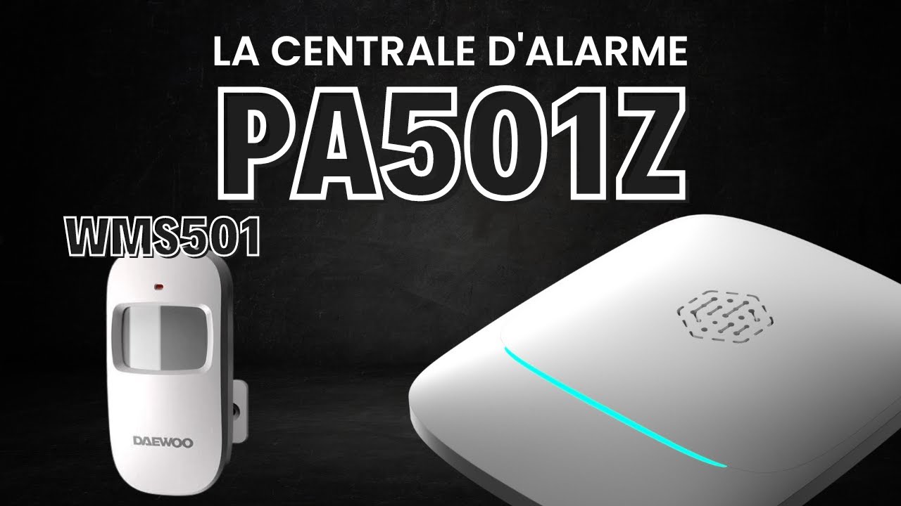 Centrale d'alarme PA501Z - Ajout de votre détecteur de mouvement