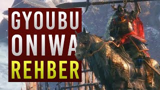 SEKIRO GYOUBU ONIWA REHBER // NASIL GEÇERİM? // İNCELEME & YARDIM // SEKIRO SHADOWS DIE TWICE TÜRKÇE