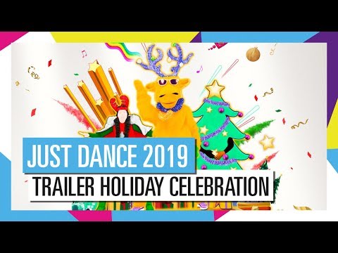 CONTENUTI HOLIDAY CELEBRATION / JUST DANCE 2019 [OFFICIAL] HD