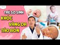 9 lưu ý THEN CHỐT khi chăm sóc trẻ sơ sinh 1 tháng tuổi để bé tăng cân tốt, ngủ ngoan