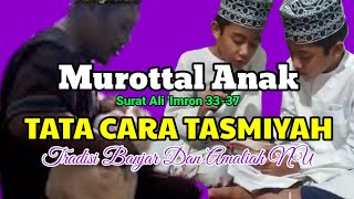 Verses for Children's Tasmiyah Murottal Children's SURAH ALI 'IMRAN 33-37 #tasmiyah