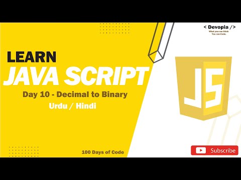 10. Decimal to Binary 2 - ways | JavaScript | 100 days of Problem Solving | Urdu / Hindi