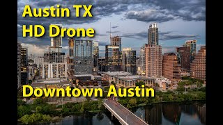 HD Drone Downtown Austin March 2024 60fps