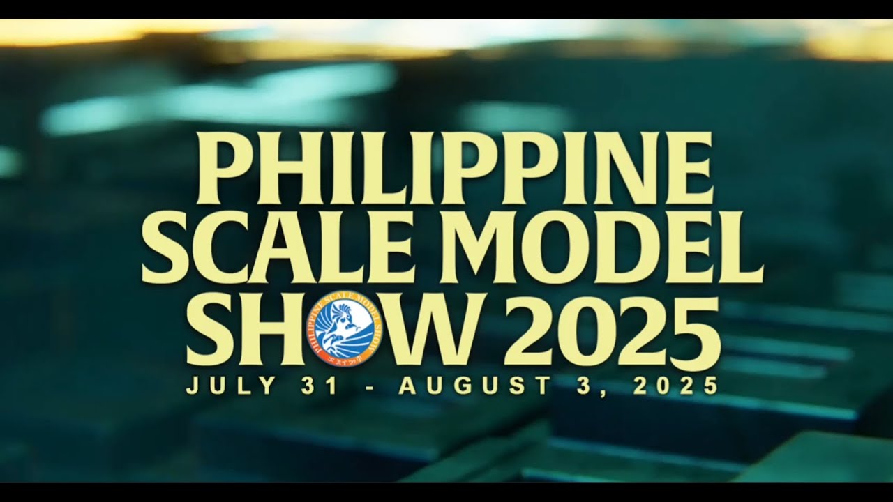 Philippine Scale Model Show 2025 Recap