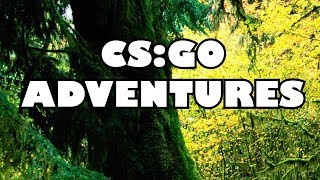 CS:GO ADVENTURES