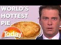 Hilarious Reaction to World's Hottest Pie | TODAY Show Australia