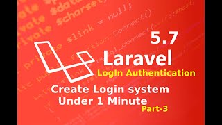 Creating the login system under 1 minute in laravel 5.7 part 3 || authentication in laravel