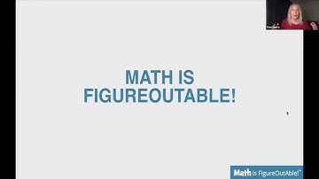 Math is FigureOutAble! – presented by Pamela Weber Harris