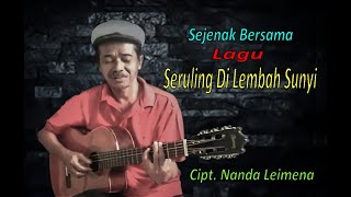 Download Lagu Sejenak Bersama Lagu Seruling Di Lembah Sunyi MP3