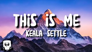 Keala Settle - This is me (english lyrics)