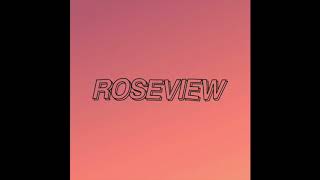 Roseview - Tunnel Vision