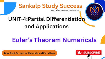 32.Euler’s Theorem on Homogeneous Functions | Concept, Proof & Solved Examples | M1 Unit-IV