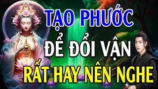 Tạo phước để đổi vận "Thoát Khổ" - Lời Phật Dạy