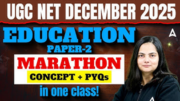 UGC NET Education Paper 2 Marathon | UGC NET Education Concept & PYQs In One Class By Anjali Mam